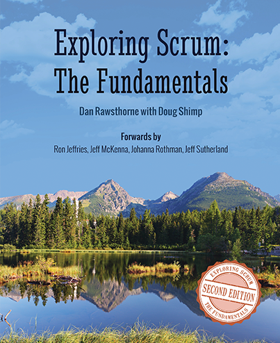 Exploring Scrum: The Fundamentals